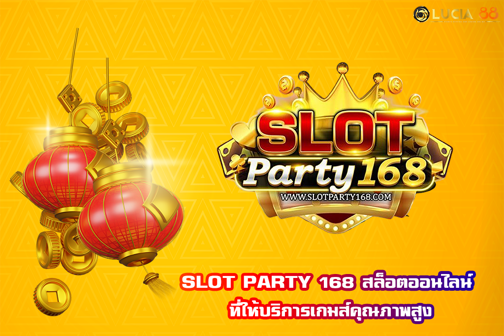 SLOT PARTY 168